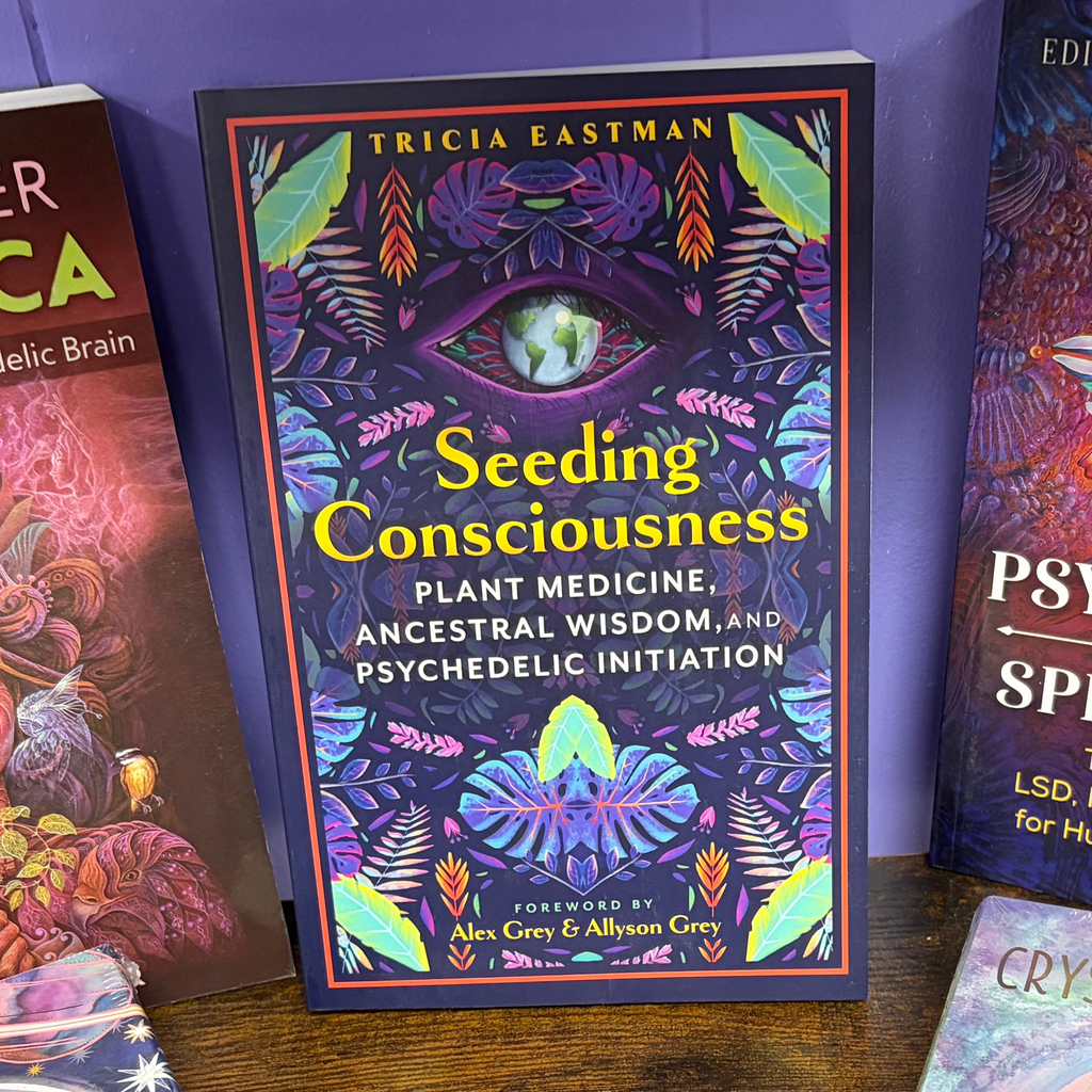 Seeding Consciousness Book By Tricia Eastman