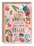 Love Grows Mother's Day Card