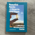 Beautiful Rocks and How to Find Them