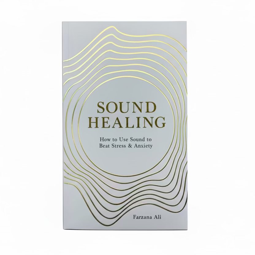 Sound Healing Book by Farzana Ali