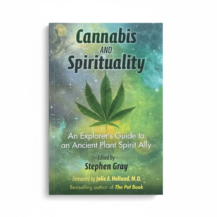 Cannabis and Spirituality Book by Stephen Gray