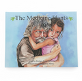 The Medicine Plants Book by Bridget Rose McKeen